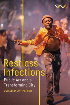 Restless Infections - Maledu, Amogelang; Mbongwa, Khanyisile; Anderson, Leila; Mbothwe, Mandla; Mtshali, Mbongeni; Chipaumire, Nora; Nuttall, Sarah; Chiya, Sinazo; Petersen, Thania