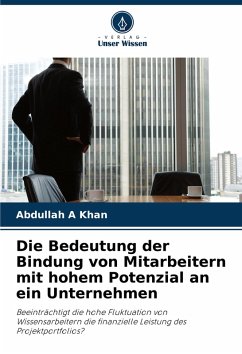 Cover Die Bedeutung der Bindung von Mitarbeitern mit hohem Potenzial an ein Unternehmen