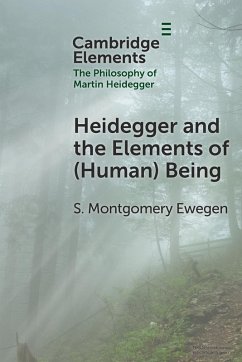 Heidegger and the Elements of (Human) Being - Ewegen, S. Montgomery (Trinity College, Connecticut)