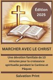 Marche Avec Le Christ