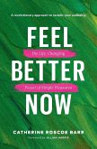 Feel Better Now