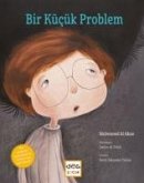 Bir Kücük Problem Bir Kücük Problem