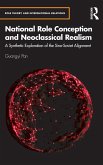 National Role Conception and Neoclassical Realism National Role Conception and Neoclassical Realism