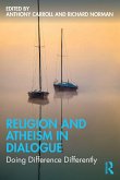 Religion and Atheism in Dialogue Religion and Atheism in Dialogue