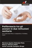 Polifarmacia tra gli anziani in due istituzioni sanitarie