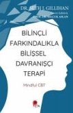 Bilincli Farkindalikla Bilissel Davranisci Terapi Bilincli Farkindalikla Bilissel Davranisci Terapi