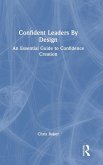 Confident Leaders By Design Confident Leaders By Design