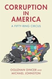 Corruption in America - Johnston, Michael; Dincer, Oguzhan