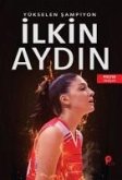 Yükselen Sampiyon Ilkin Aydin Yükselen Sampiyon Ilkin Aydin