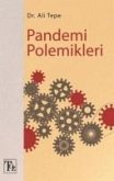 Pandemi Polemikleri Pandemi Polemikleri