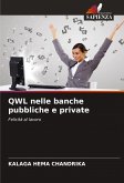 QWL nelle banche pubbliche e private