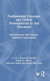 Fundamental Concepts and Critical Developments in Sex Education Fundamental Concepts and Critical Developments in Sex Education