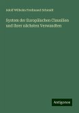 System der Europäischen Clausilien und ihrer nächsten Verwandten System der Europäischen Clausilien und ihrer nächsten Verwandten