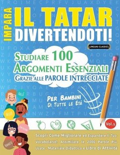 IMPARA IL TATAR DIVERTENDOTI! - PER BAMBINI - Lingua Classics