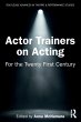 Actor Trainers on Acting - Bild 1