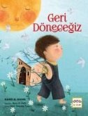Geri Dönecegiz Geri Dönecegiz