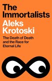 The Immortalists The Immortalists