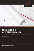 Inteligencja architektoniczna Inteligencja architektoniczna