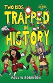Two Kids Trapped in History Two Kids Trapped in History