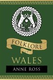 Folklore of Wales Folklore of Wales