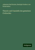 Theorie und Casuistik des gemeinen Civilrechts Theorie und Casuistik des gemeinen Civilrechts