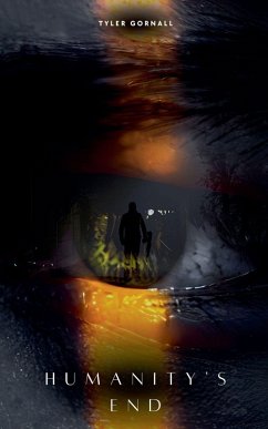 Humanity's End - Gornall, Tyler