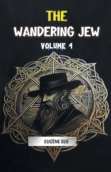 The Wandering Jew Volume 4
