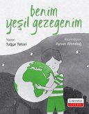 Benim Yesil Gezegenim Benim Yesil Gezegenim