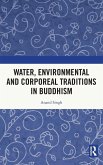 Water, Environmental and Corporeal Traditions in Buddhism