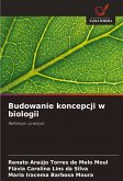 Budowanie koncepcji w biologii Budowanie koncepcji w biologii