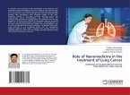 Role of Nanomedicine in the treatment of Lung Cancer