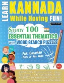 LEARN KANNADA WHILE HAVING FUN! - FOR CHILDREN LEARN KANNADA WHILE HAVING FUN! - FOR CHILDREN