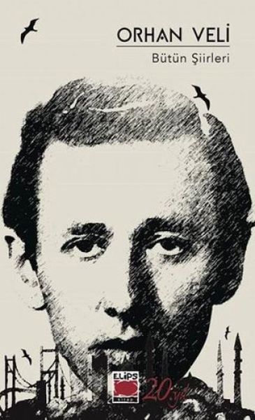 Orhan Veli Bütün Siirleri Orhan Veli Bütün Siirleri