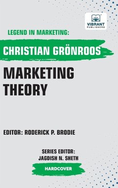 Marketing Theory - Grönroos, Christian; Publishers, Vibrant