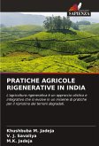 PRATICHE AGRICOLE RIGENERATIVE IN INDIA PRATICHE AGRICOLE RIGENERATIVE IN INDIA