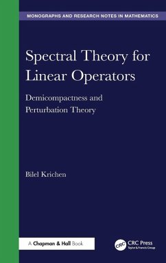 Spectral Theory for Linear Operators - Krichen, Bilel