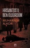 Hrisantosu Ben Öldürdüm Hrisantosu Ben Öldürdüm