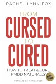 From Cursed to Cured From Cursed to Cured