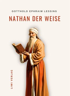 Cover Gotthold Ephraim Lessing: Nathan der Weise. Vollständige Neuausgabe