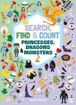 Search, Find & Count: Princesses, Dragons & Monsters - Baruzzi, Agnese