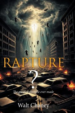 Cover Rapture? The Greatest Promise Ever Made