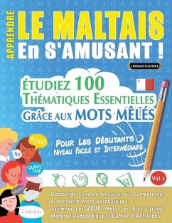 Apprendre Le Maltais En s'Amusant - Pour Les Débutants - Linguas Classics