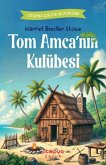 Tom Amcanin Kulübesi Tom Amcanin Kulübesi