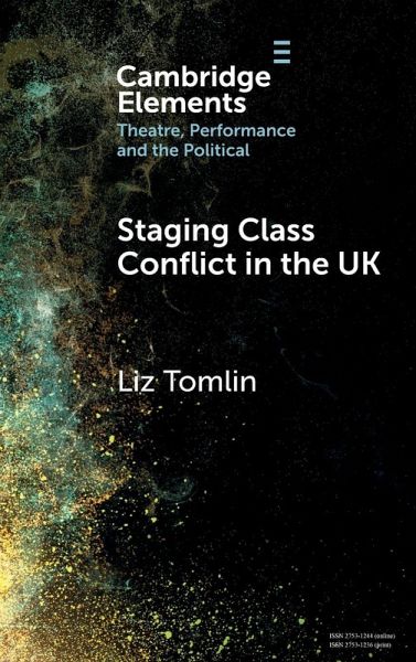 Staging Class Conflict in the UK