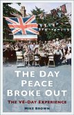 The Day Peace Broke Out The Day Peace Broke Out