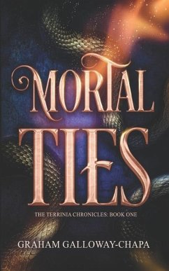 Mortal Ties - Galloway-Chapa, Graham