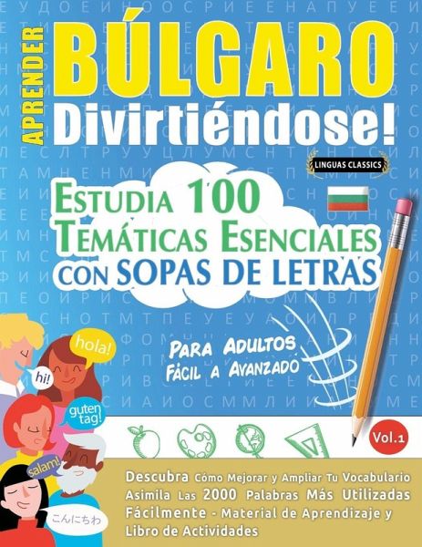APRENDER BÚLGARO DIVIRTIÉNDOSE! - PARA ADULTOS APRENDER BÚLGARO DIVIRTIÉNDOSE! - PARA ADULTOS