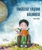 Engelsiz Yasam Bildirisi Engelsiz Yasam Bildirisi
