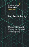 Bad Public Policy Bad Public Policy