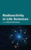 Radioactivity in Life Sciences Radioactivity in Life Sciences